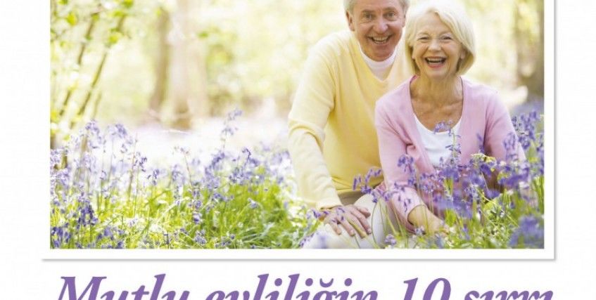 Mutlu evliliğin 10 sırrı!